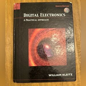 Digital Electronics A practical approach eighth edition by William Kleitz w/ CD